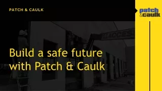 Patch & Caulk - Premiuim Patching & Concrete Services in SA