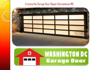 Trustworthy Garage Door Repair Germantown MD