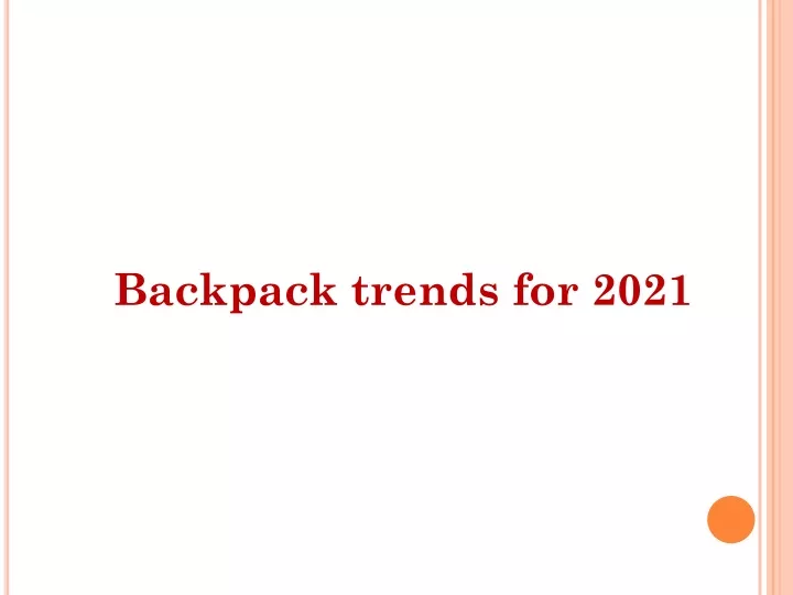 PPT - Backpack trends for 2021 PowerPoint Presentation, free download ...