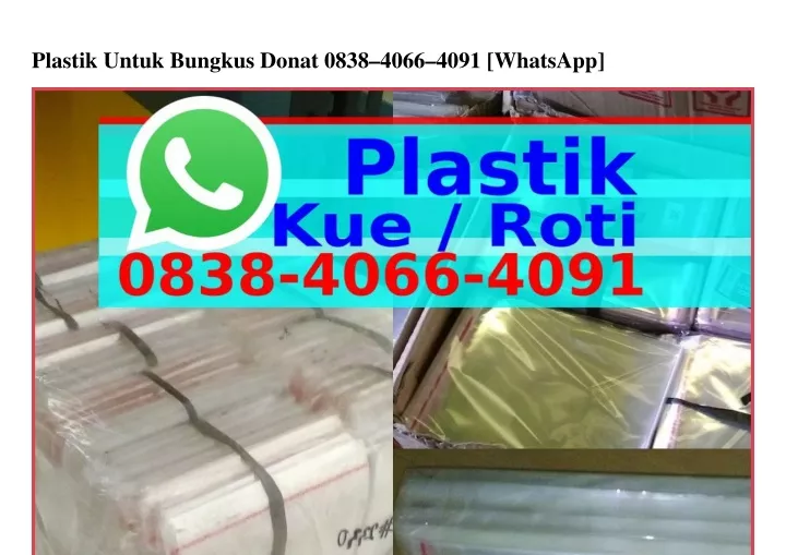 plastik untuk bungkus donat 0838 4066 4091
