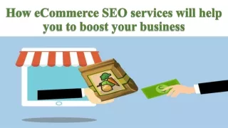 How eCommerce SEO services will help you to boost your business