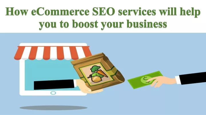how ecommerce seo services will help you to boost your business