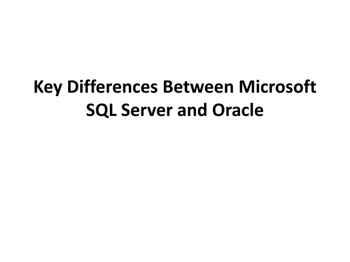 key differences between microsoft sql server and oracle