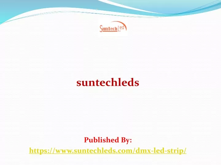 suntechleds published by https www suntechleds com dmx led strip