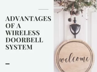 Advantages of a Wireless Doorbell System