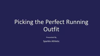 Uploading Picking the Perfect Running Outfit