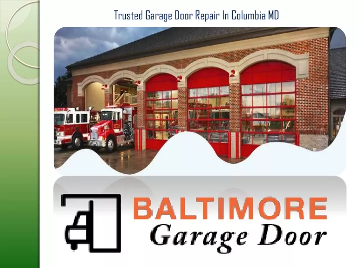 trusted garage door repair in columbia md