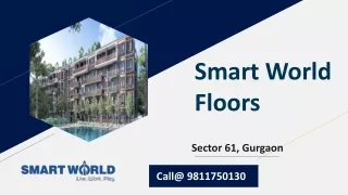 Smart World Floors in Sector 61 Gurgaon