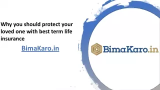 Why you should protect your loved one with best term life insurance