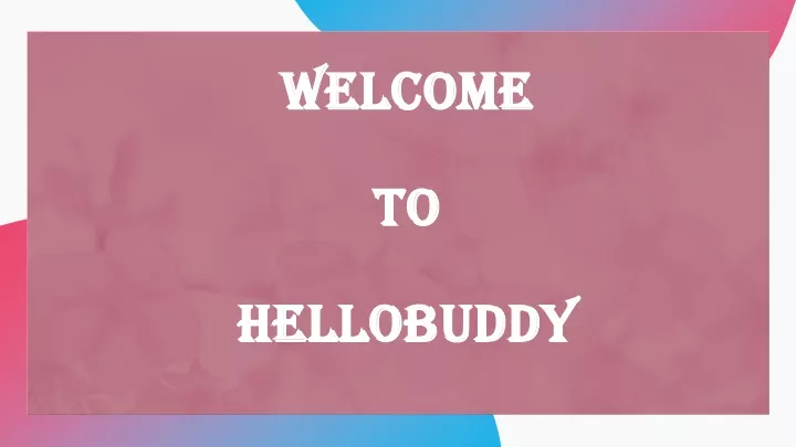 welcome welcome