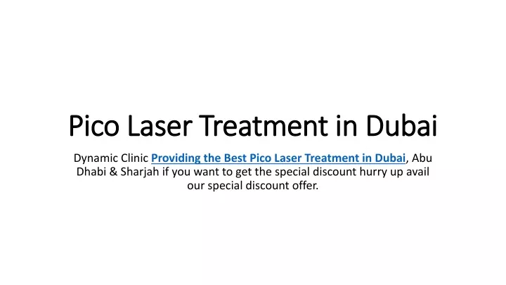 pico laser treatment in dubai