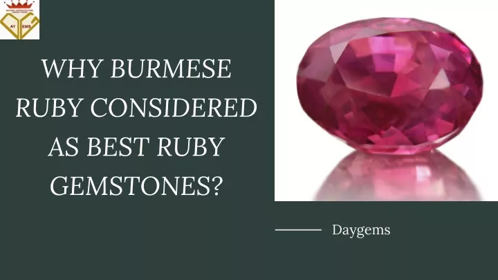 why burmese ruby considered as best ruby gemstones