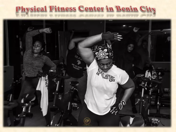 physical fitness center in benin city