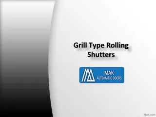 Grill Type Rolling Shutter Supplies In  UAE, Grill Type Rolling Shutters  UAE - MAK Automatic Doors