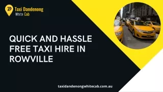 quick and hassle free taxi hire in rowville
