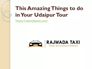 This Amazing Things to do in Your Udaipur Tour