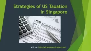 Strategies of US Taxation in Singapore