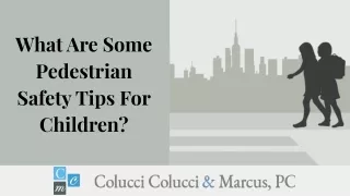 What Are Some Pedestrian Safety Tips For Children?