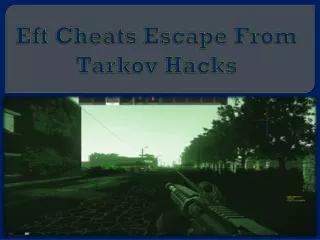 Eft Cheats Escape From Tarkov Hacks