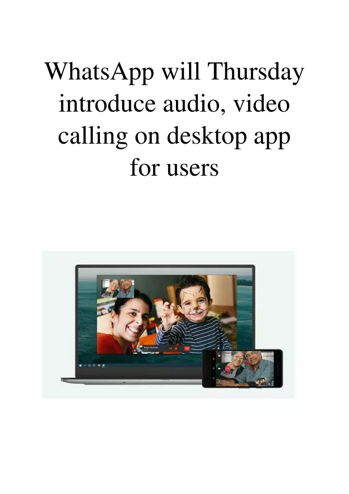 whatsapp will thursday introduce audio video