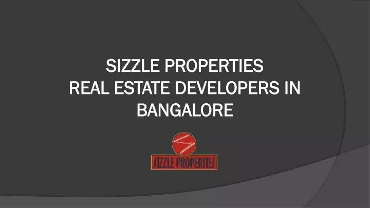 sizzle properties real estate developers in bangalore