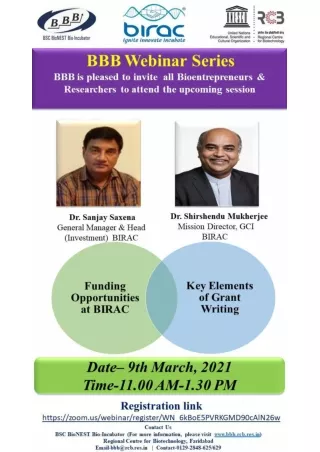 BBB Webinar Series- Talk on funding opportunities at BIRAC and Key elements of Grant writing_BIRAC Representatives