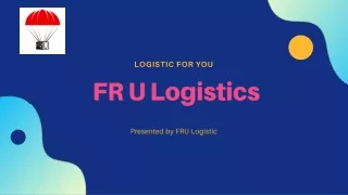logistic for you