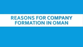 Reasons for company formation in Oman