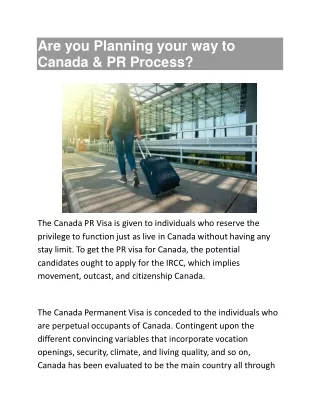 Are you Planning your way to Canada & PR Process?