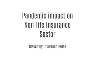 Pandemic impact on Non-life Insurance Sector