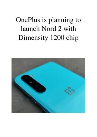 oneplus is planning to launch nord 2 with