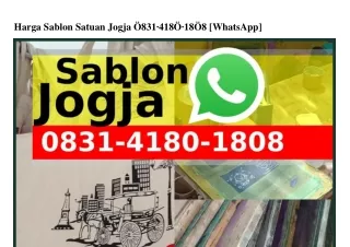 Harga Sablon Satuan Jogja 083I·4I80·I808(whatsApp)