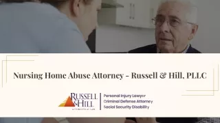 Nursing Home Abuse Attorney - Russell & Hill, PLLC