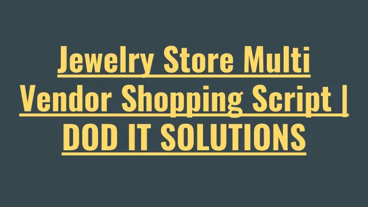 jewelry store multi vendor shopping script