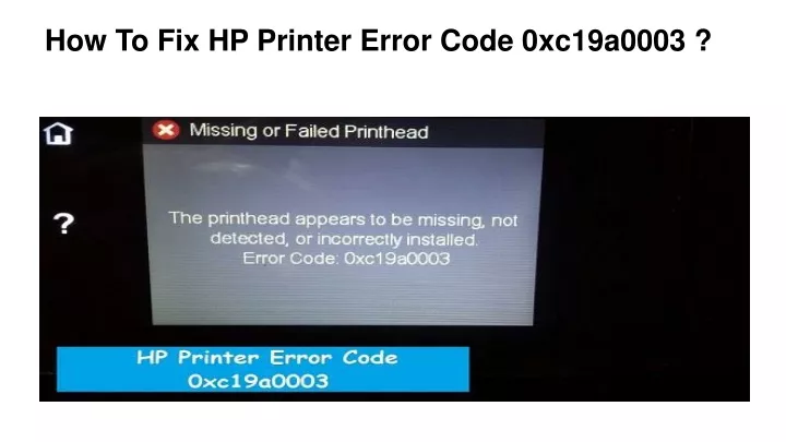 how to fix hp printer error code 0xc19a0003