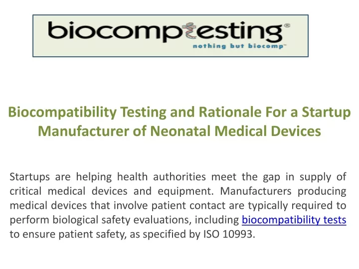 biocompatibility testing and rationale for a startup manufacturer of neonatal medical devices