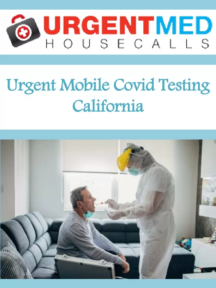 urgent mobile covid testing california