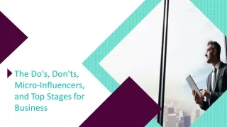 the do s don ts micro influencers and top stages