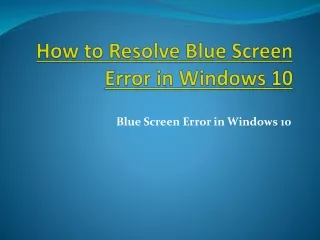 Resolve Blue Screen error in Windows 10