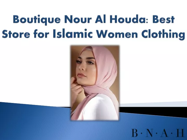 boutique nour al houda best store for islamic women clothing