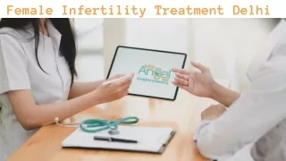 Female Infertility Treatment Delhi