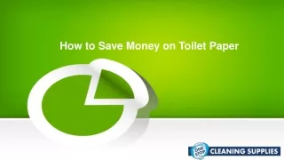 How to Save Money on Toilet Paper