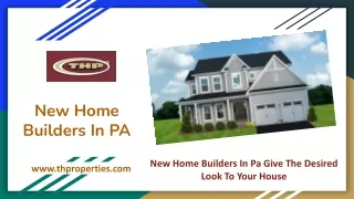 New Home Builders In PA