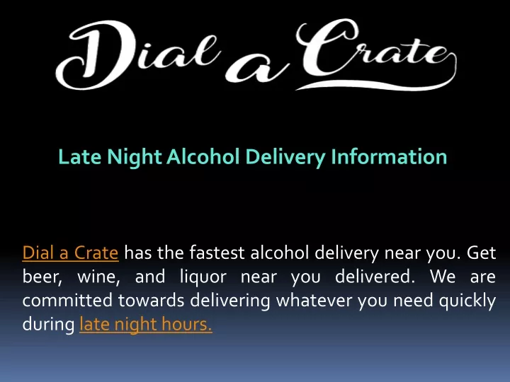 late night alcohol delivery information