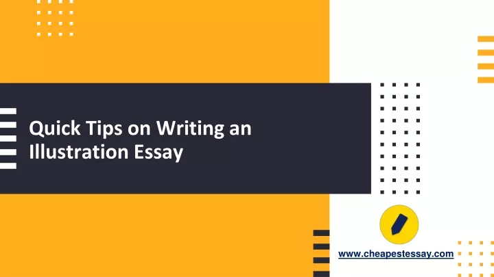 quick tips on writing an illustration essay