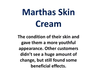 Marthas Skin Cream