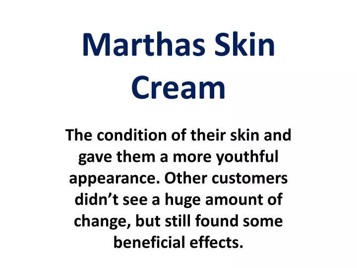 marthas skin cream