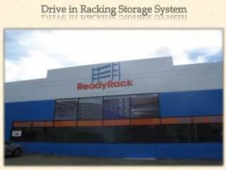 drive in racking storage system
