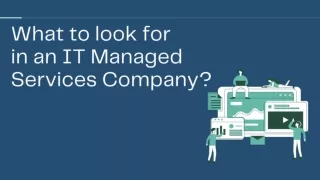 What to look for in an IT Managed Services Company?