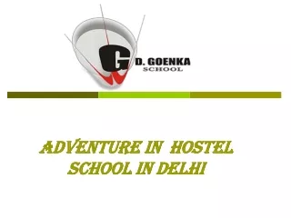 Hostel School in Delhi